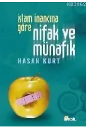 İslam İnancına Göre Nifak ve Münafık