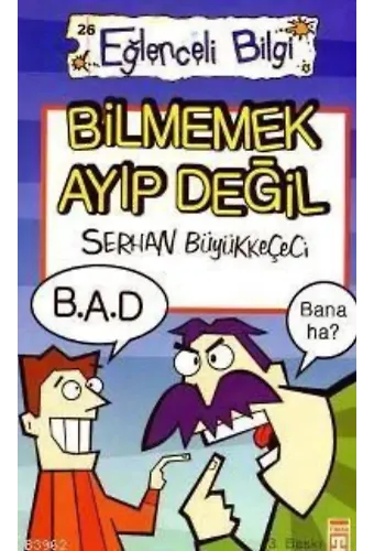Bilmemek Ayıp Değil; Eğlenceli Bilim, +10 Yaş
