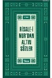 Risale-i Nur'dan Altın Sözler