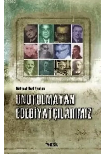 Unutulmayan Edebiyatçılarımız