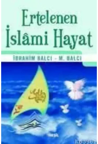 Ertelenen İslami Hayat