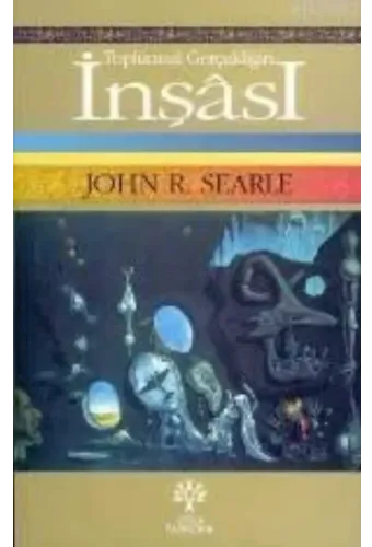 Toplumsal Gerçekliğin İnşâsı