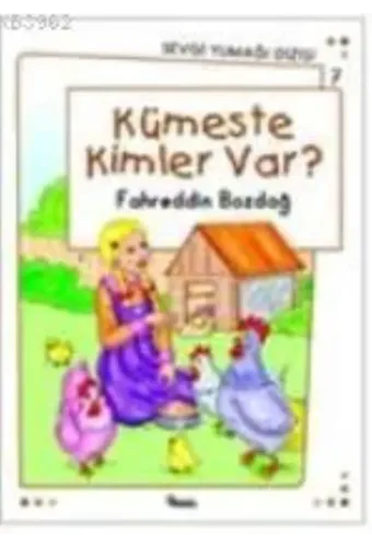 Kümeste Kimler Var?