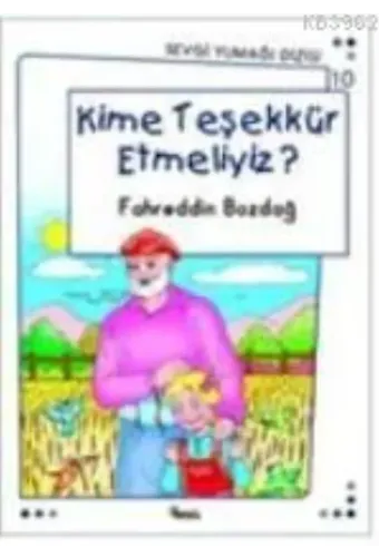 Kime Teşekkür Etmeliyiz?