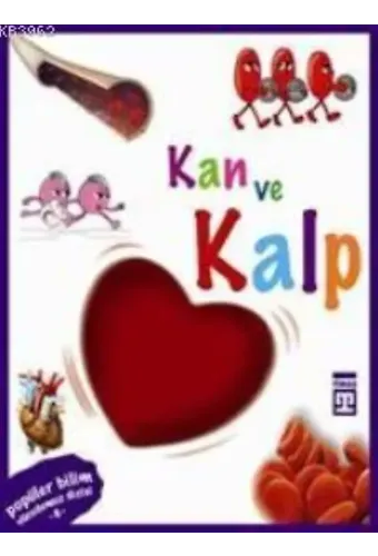 Vücudumuz Dizisi - Kan ve Kalp