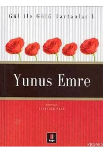 Gül İle Gülü Tartanlar 1 - Yunus Emre