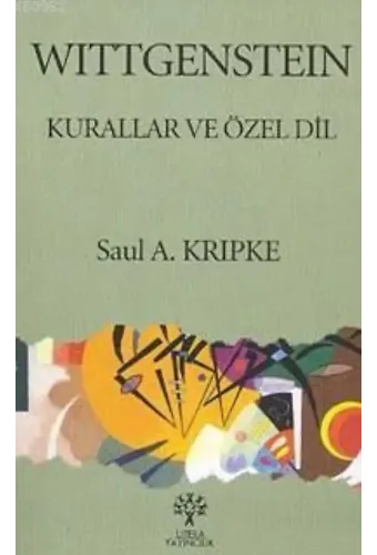 Wıttgensteın; Kurallar ve Özel Dil