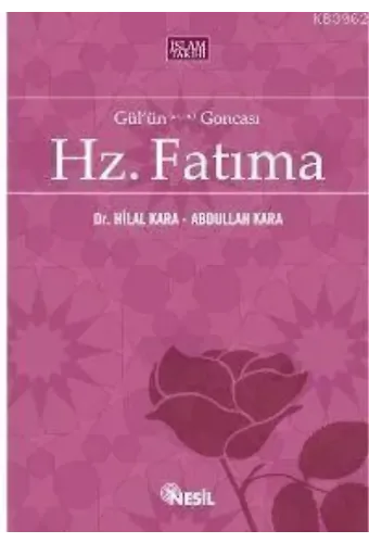 Gül'ün Goncası Hz. Fatıma