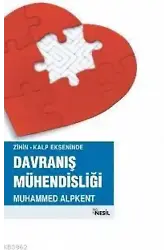 Zihin-Kalp Ekseninde Davranış Mühendisliği