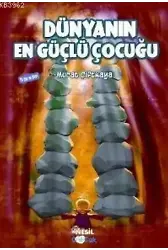 Dünyanın En Güçlü Çocuğu