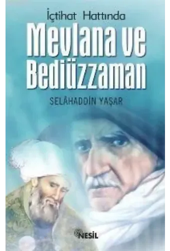 İçtihad Hattında Mevlana ve Bediüzzaman