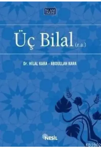 Üç Bilal (r.a.)