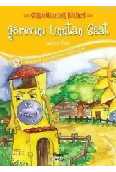 Görevini Unutan Saat; Sorumluluk Bilinci