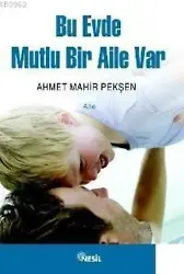 Bu Evde Mutlu Bir Aile Var