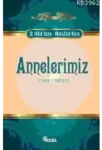 Annelerimiz; Ezvac-ı Tahirat