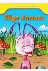 Bilge Karınca; Mevlana'dan Masallar (7+ Yaş)