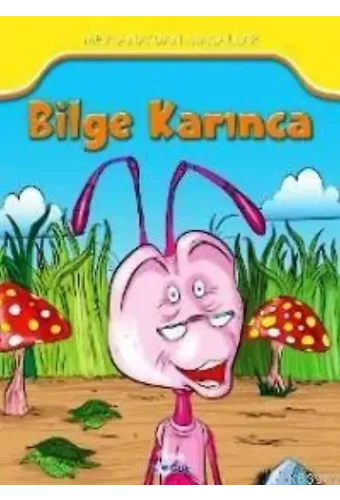 Bilge Karınca; Mevlana'dan Masallar (7+ Yaş)