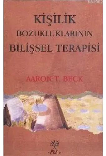 Kişilik Bozukluklarının Bilişsel Terapisi
