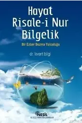 Hayat Risale-i Nur Bilgelik