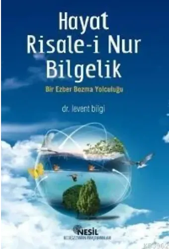 Hayat Risale-i Nur Bilgelik