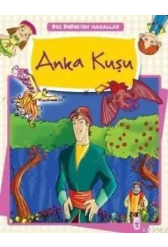 Anka Kuşu; Bez Bebekten Masallar, 5+ Yaş
