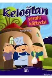 Keloğlan Yeraltı Köftecisi