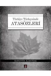 Türkiye Türkçesinde Atasözleri