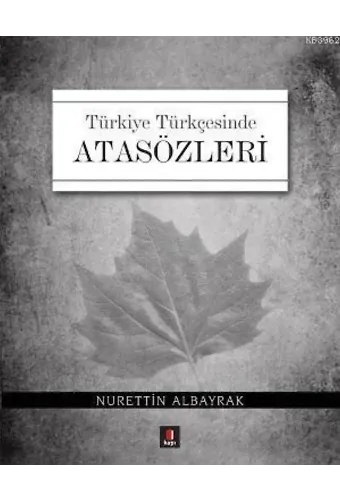 Türkiye Türkçesinde Atasözleri