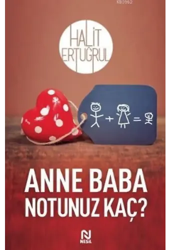 Anne Baba Notunuz Kaç