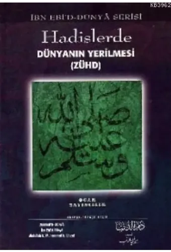 Hadislerde Dünyanın Yerilmesi (Zühd)