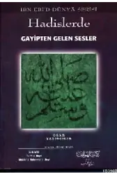 Hadislerde Gayipten Gelen Sesler
