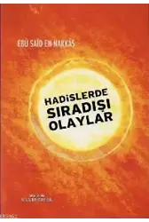 Hadislerde Sıradışı Olaylar