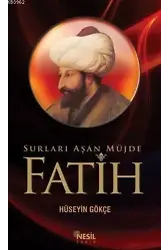Fatih; Surları Aşan Müjde
