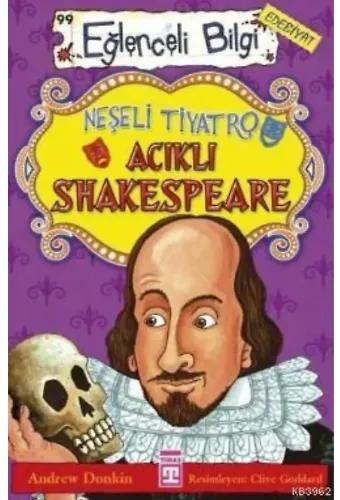 Neşeli Tiyatro Acıklı Shakespeare; Eğlenceli Edebiyat, +10 Yaş