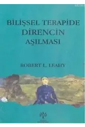 Bilişsel Terapide Direncin Aşılması