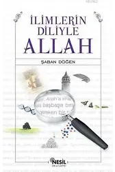 İlimlerin Diliyle Allah