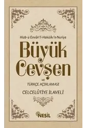 Büyük Cevşen ve Türkçe Açıklaması; Hizb-ü Envari'l- Hakaikı'n Nuriye