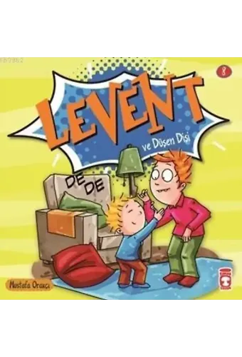 Levent ve Düşen Dişi; Levent Minicik +4 Yaş