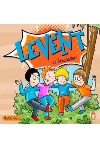 Levent ve Arkadaşları; Levent Minicik +4 Yaş