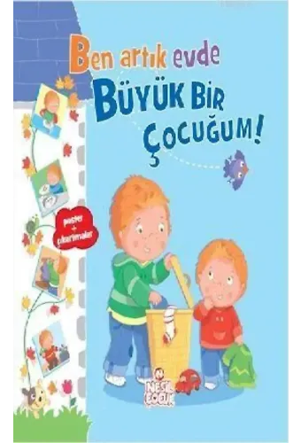 Ben Artık Evde Büyük Bir Çocuğum