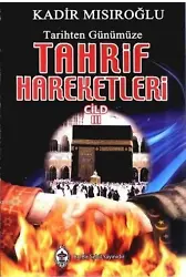 Tarihten Günümüze Tahrif Hareketleri 3