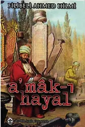 A'mâk-ı Hayâl; Hayalin Derinlikleri