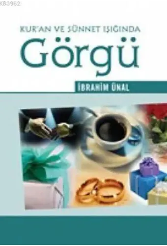 Kur'an ve Sünnet Işığında Görgü
