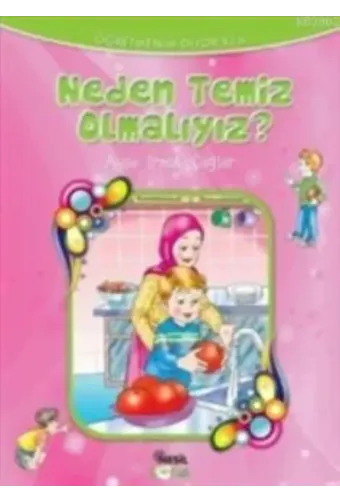 Neden Temiz Olmalıyız?