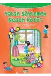 Yalan Söylemek Neden Kötü?