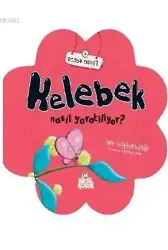 Kelebek Nasıl Yaratılıyor?