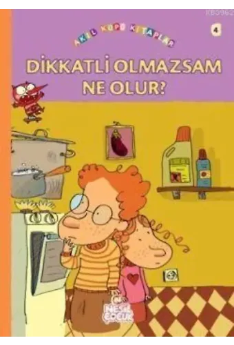 Dikkatli Olmazsam Ne Olur