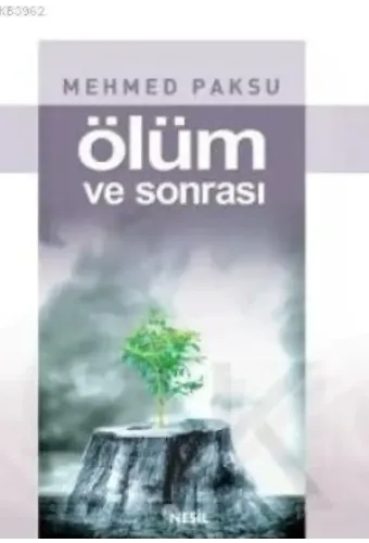 Ölüm ve Sonrası