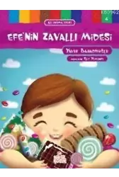 Efenin Zavallı Midesi