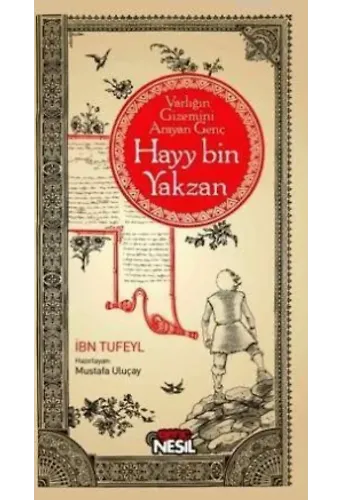 Varlığın Gizemini Arayan Genç Hayy Bin Yakzan